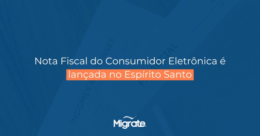 Nota Fiscal do Consumidor Eletrônica é lançada no Espírito Santo